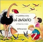 Cover of: Mi primera visita al aviario by 