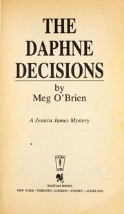 Cover of: The Daphne decisions by Meg O'Brien