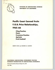 Cover of: Pacific Coast canned fruits F.O.B. price relationships, 1965-66 by Sidney Samuel Hoos