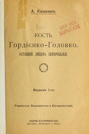 Cover of: Kost Hordienko-Holovko: ostanni lytsar Zaporozhzhia