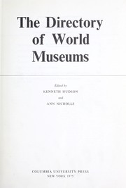 The directory of world museums by Kenneth Hudson
