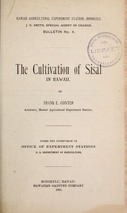 Cover of: The cultivation of sisal in Hawaii