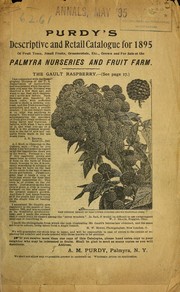 Cover of: Purdy's descriptive and retail catalogue for 1895 by Palmyra Nurseries and Fruit Farm