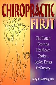Cover of: Chiropractic First by Terry A. Rondberg