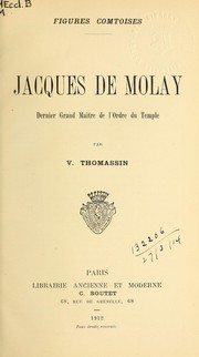 Jacques de Molay by V. Thomassin