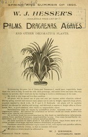 W. J. Hesser's wholesale price list of palms, dracaenas, agaves and other decorative plants by W. J. Hesser