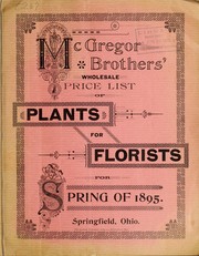 Cover of: McGregor Brothers' wholesale price list of plants for florists for spring of 1895