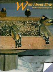 Cover of: Wild about birds: the DNR bird feeding guide