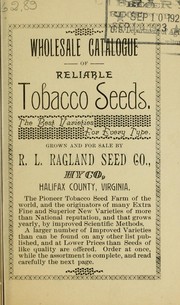 Cover of: Wholesale catalogue of reliable tobacco seeds | R.L. Ragland Seed Co