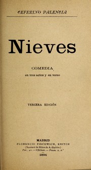 Cover of: Nieves: comedia en tres actos y en verso