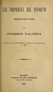 Cover of: Las sorpresas del divorcio: comedia en tres actos y en prosa