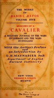 Cover of: Memoirs of a cavalier: or A military journal of the wars in Germany & the wars in England