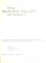Cover of: The MARC pilot project: final report on a project sponsored by the Council on Library Resources, inc.