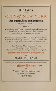 Cover of: History of the city of New York: its origin, rise, and progress