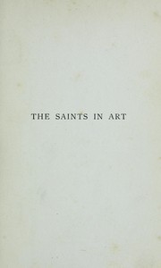 Cover of: The saints in art by Tabor, Margaret E., Tabor, Margaret E.