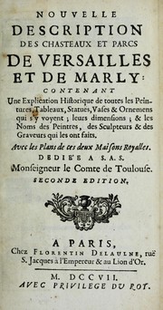 Nouvelle description des chasteaux et parcs de Versailles et de Marly by Jean-Aimar Piganiol de La Force