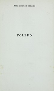 Cover of: Toledo: An Historical and Descriptive Account of the "City of Generations;" by Albert Frederick Calvert