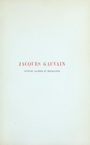 Cover of: Jacques Gauvain, orfèvre, graveur et mèdailleur à Lyon au seizième siècle