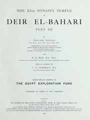 The XIth dynasty temple at Deir el-Bahari by Henri Édouard Naville