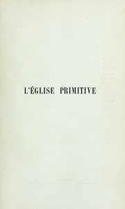 Cover of: L'eglise primitive jusqu'a la mort de Constantin