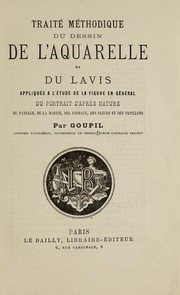 Cover of: Traité méthodique du dessin, de l'aquarelle et du lavis by Goupil
