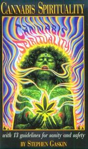 Cover of: Cannabis spirituality by Stephen Gaskin
