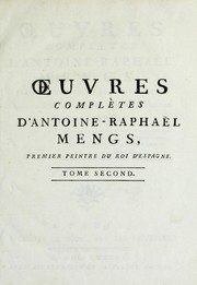 Œuvres complètes d'Antoine-Raphaël Mengs .. by Anton Raphael Mengs