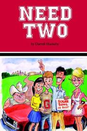 Cover of: Need Two by Darrell Huckaby