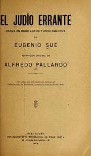 Cover of: El judi o errante: drama en ocho actos y doce cuadros