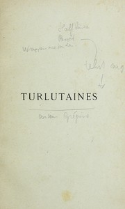 Cover of: Turlutaines: dictionnaire, humoristique, satirique, et antinaturaliste