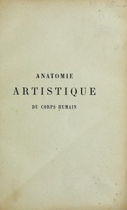 Cover of: Anatomie artistique elementaire du corps humain