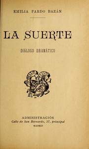 Cover of: La suerte: dia logo drama tico