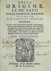 Cover of: Della origine et de' fatti delle famiglie illvstri d'Italia by Francesco Sansovino, Francesco Sansovino