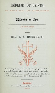 Cover of: Emblems of saints: by which they are distinguished in works of art
