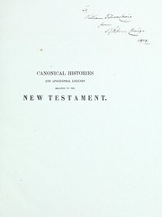 Cover of: Canonical histories and apocryphal legends relating to the New Testament represented in drawings with a Latin text: a photo-lith reproduction from an Ambrosian MS. executed for James Gibson-Craig