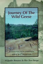 Cover of: Journey of the Wild Geese by Madeleine Yaude Stephenson, Edwin Stephenson