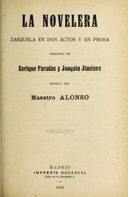 Cover of: La novelera: zarzuela en dos actos y en prosa
