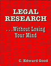 Cover of: Legal Research by C. Edward Good