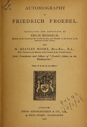 Cover of: Autobiography of Friedrich Froebel by Friedrich Fröbel