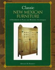 Cover of: Classic New Mexican furniture: a handbook of plans and building techniques