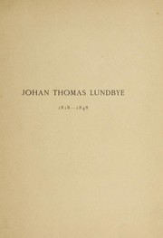 Cover of: Johan Thomas Lundbye, 1818-1848