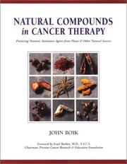 Cover of: Natural Compounds in Cancer Therapy: Promising Nontoxic Antitumor Agents From Plants & Other Natural Sources