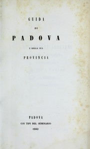 Cover of: Guida di Padova e della sua provincia by Giuseppe Furlanetto
