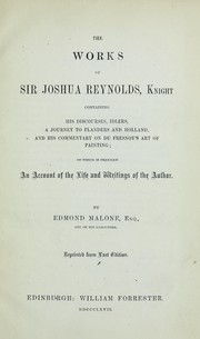 Cover of: The works of Sir Joshua Reynolds ... by Sir Joshua Reynolds