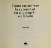 Cover of: Como encontrar la serenidad en un mundo acelerado