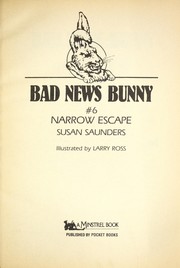 Cover of: Narrow Escape (Bad News Bunny, No 6)