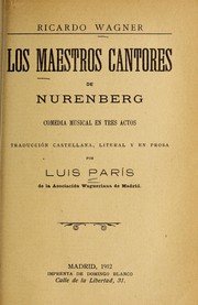 Los maestros cantores de Nurenberg by Richard Wagner