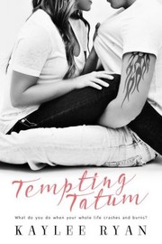 Tempting Tatum by Kaylee Ryan