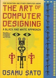 Cover of: The Art of Computer Designing: A Black and White Approach