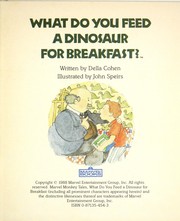 Cover of: What Do You Feed a Dinosaur for Breakfast? by Della Cohen